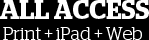 All Access - Print + iPad + Web